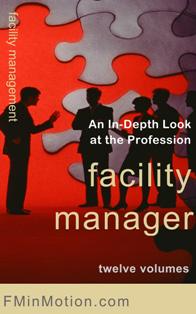 Facility Manager : An in-depth look at the Profession
