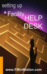 Setting Up a Facility Help Desk